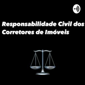 Responsabilidade Civil dos Corretores de Imóveis