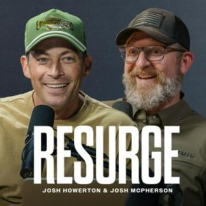 Ouça Resurge with Josh Howerton and Josh McPherson na aplicação