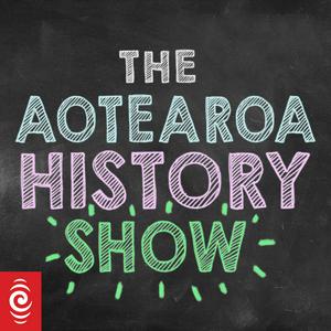 Ouça The Aotearoa History Show na aplicação