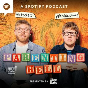 Ouça Parenting Hell with Rob Beckett and Josh Widdicombe na aplicação