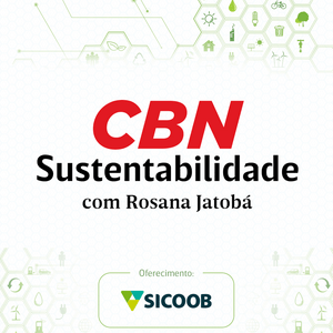 Ouça Rosana Jatobá - CBN Sustentabilidade na aplicação