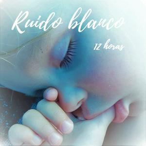 Ouça Ruido blanco - 12 horas na aplicação