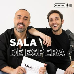 Ouça Sala de Espera - Podcast na aplicação