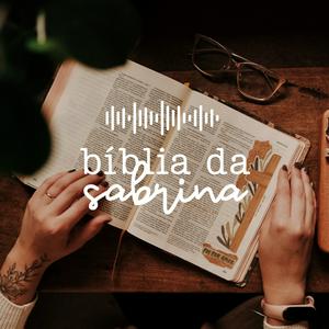 Ouça Bíblia da Sabrina na aplicação
