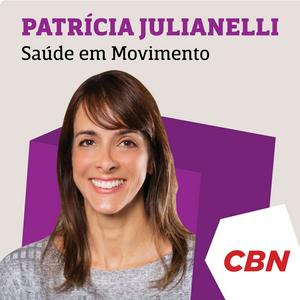 Ouça Saúde em Movimento - Patrícia Julianelli na aplicação