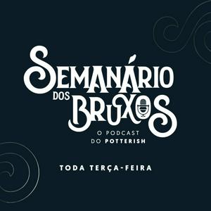 Ouça Semanário dos Bruxos, seu podcast de Harry Potter na aplicação