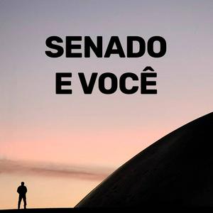 Ouça Senado e Você na aplicação