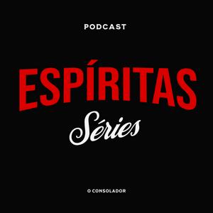Séries Espíritas