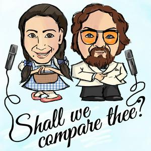 Shall We Compare Thee? A Remake and Sequel Podcast