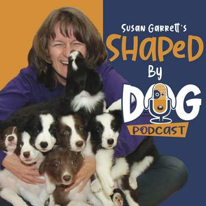 Ouça Shaped by Dog with Susan Garrett na aplicação