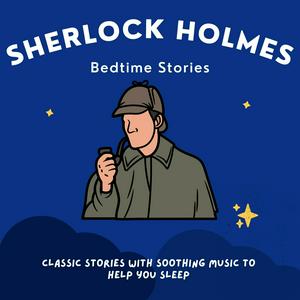 Ouça Sherlock Holmes Bedtime Stories na aplicação