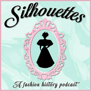 Ouça Silhouettes: A Fashion History Podcast na aplicação