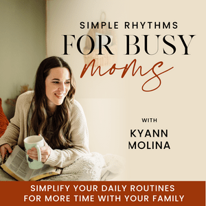 Ouça Simple Rhythms for Busy Moms | SAHM, Routines, Biblical Motherhood, Balance, Schedules, Work-Life Balance, Productivity na aplicação