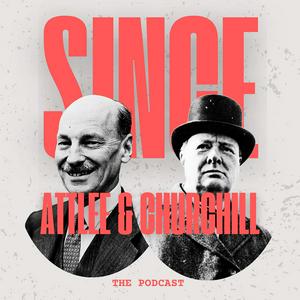 Ouça Since Attlee & Churchill na aplicação