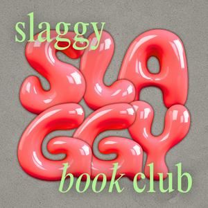 Ouça Slaggy Book Club na aplicação