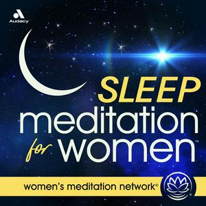 Ouça Sleep Meditation for Women na aplicação