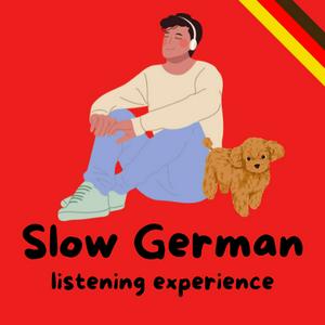 Ouça Slow German listening experience na aplicação