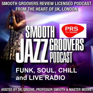 Ouça Smooth Groovers PRS and PPL Licensed Jazz Funk Soul and Smooth Jazz Podcast na aplicação