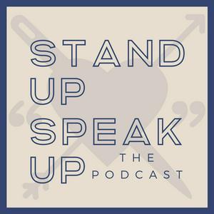 Stand Up Speak Up