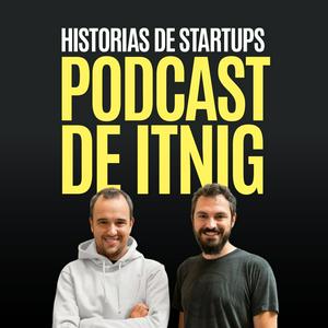 Ouça Podcast de Itnig: Historias de startups na aplicação