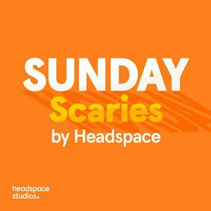 Ouça Sunday Scaries by Headspace na aplicação