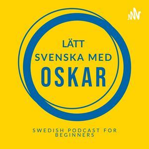 Ouça Swedish podcast for beginners (Lätt svenska med Oskar) na aplicação