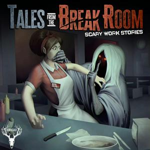 Ouça Tales from the Break Room na aplicação