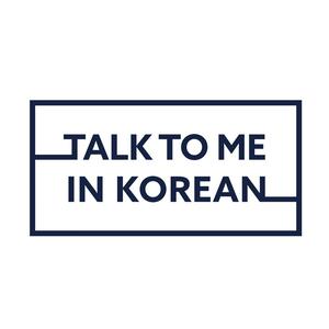 Ouça Talk To Me In Korean na aplicação