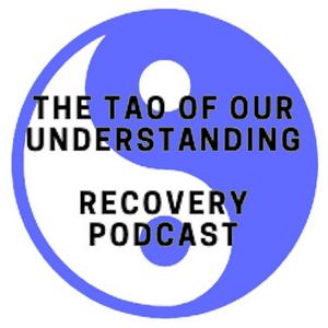 Ouça Tao of Our understanding Alcohol Recovery Podcast na aplicação