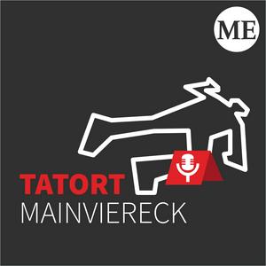 Ouça Tatort Mainviereck - True Crime vom Untermain na aplicação