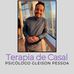 Ouça Terapia de Casal - Psicólogo Gleison Pessoa na aplicação