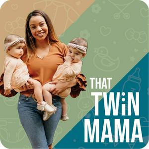 Ouça That Twin Mama Podcast na aplicação