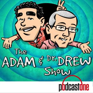 Ouça The Adam and Dr. Drew Show na aplicação