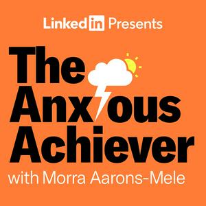 Ouça The Anxious Achiever na aplicação