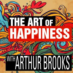 Ouça The Art of Happiness with Arthur Brooks na aplicação