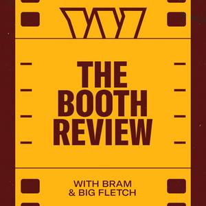The Booth Review with Bram and Big Fletch