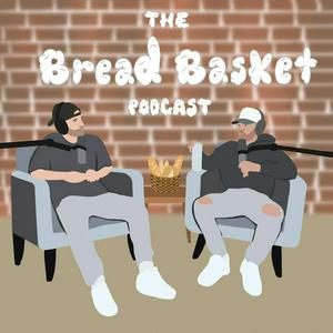 Ouça The Bread Basket Podcast na aplicação