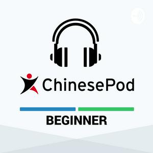 Ouça ChinesePod - Beginner na aplicação