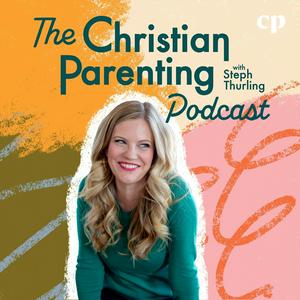 Ouça The Christian Parenting Podcast - Motherhood, Teaching kids about Jesus, Intentional parenting, Raising Christian kids na aplicação