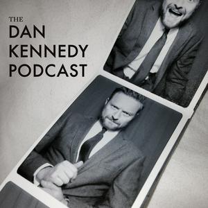 Ouça The Dan Kennedy Podcast na aplicação