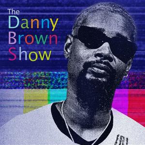 Ouça The Danny Brown Show na aplicação