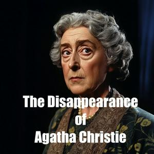 Ouça The Disappearance of Agatha Christie na aplicação