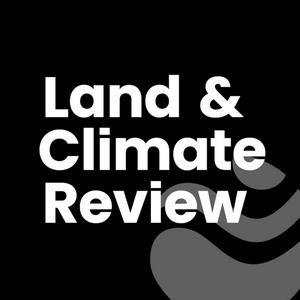 Ouça The Land & Climate Podcast na aplicação