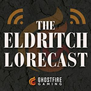 Ouça The Eldritch Lorecast na aplicação