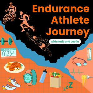 The Endurance Athlete Journey