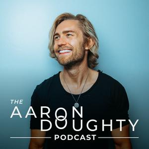 Ouça The Aaron Doughty Podcast na aplicação