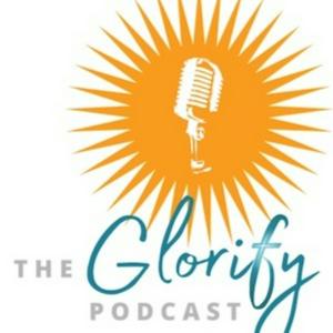 The Glorify Podcast