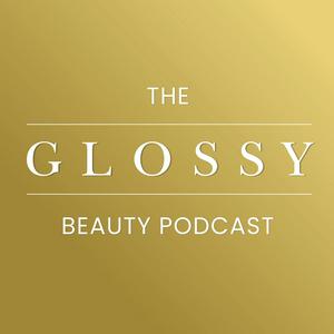 Ouça The Glossy Beauty Podcast na aplicação