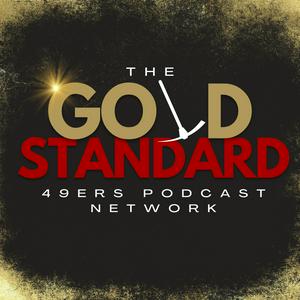 Ouça The Gold Standard: San Francisco 49ers Podcast Network na aplicação