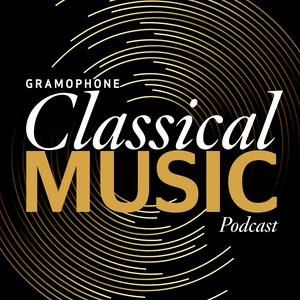 Ouça Gramophone Classical Music Podcast na aplicação